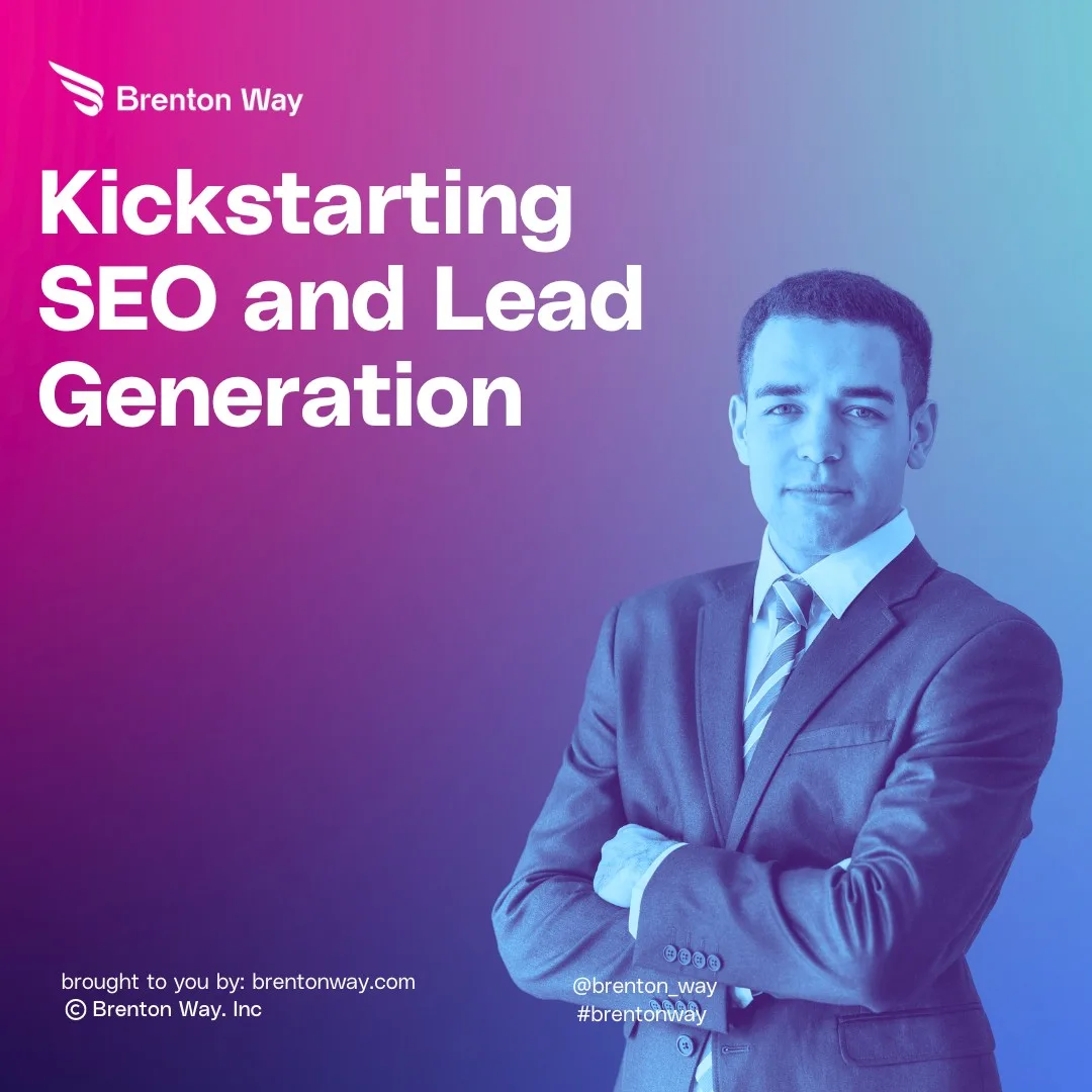 Kickstarting SEO and Lead Generation