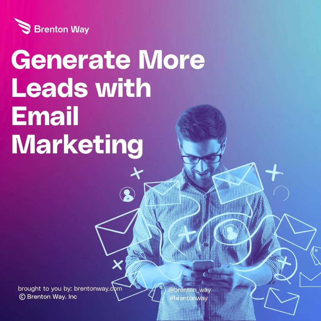 Generate More Leads with Email Marketing