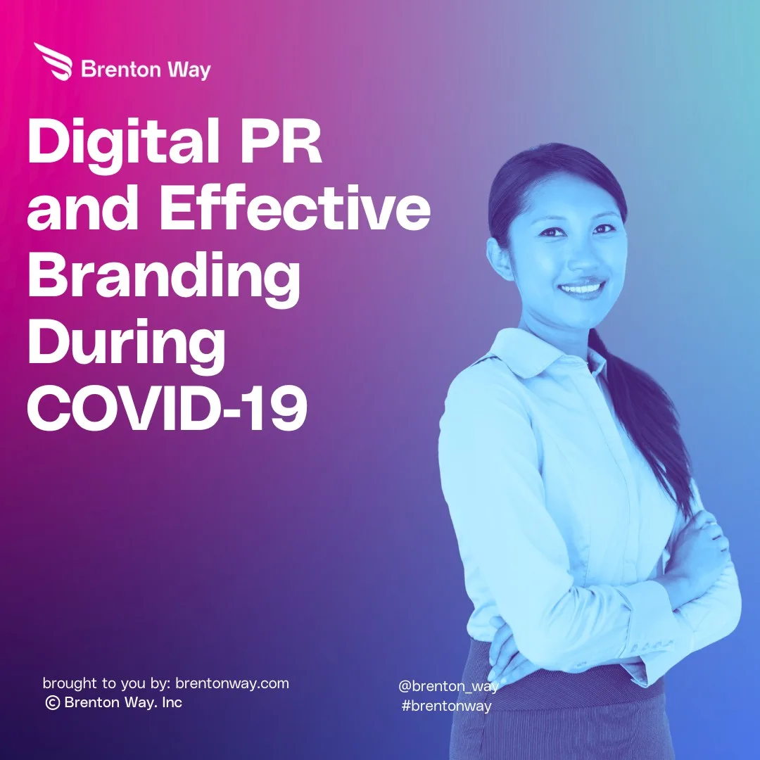Digital PR and Effective Branding During COVID-19