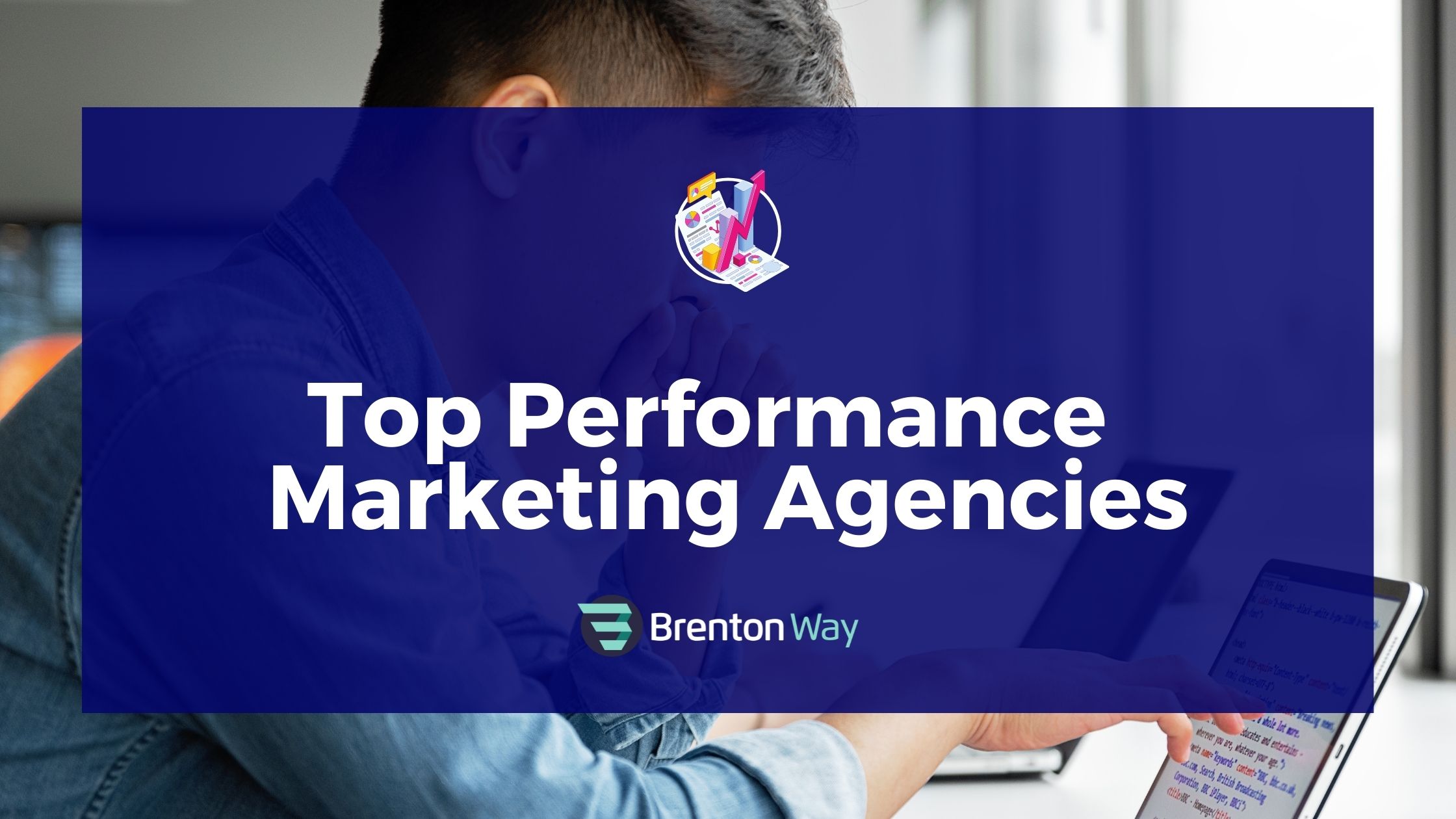 Top 24 Performance Marketing Agencies