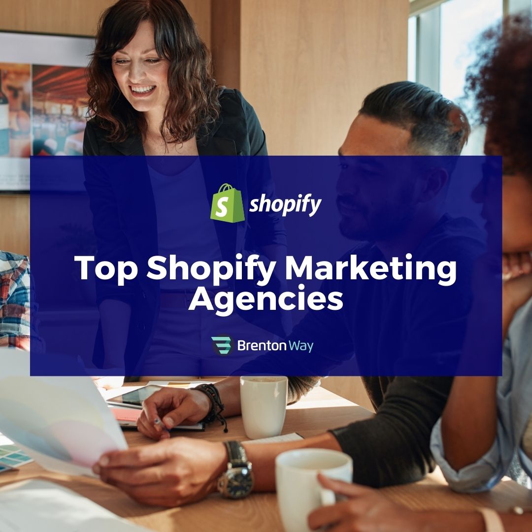 Best Shopify Marketing Agencies