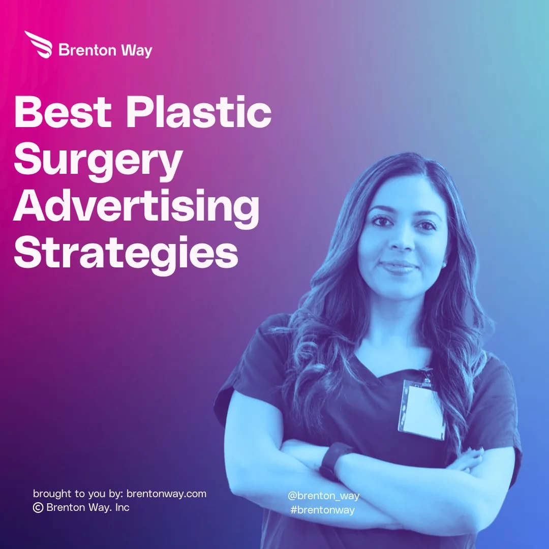 Best Plastic Surgery Advertising Strategies
