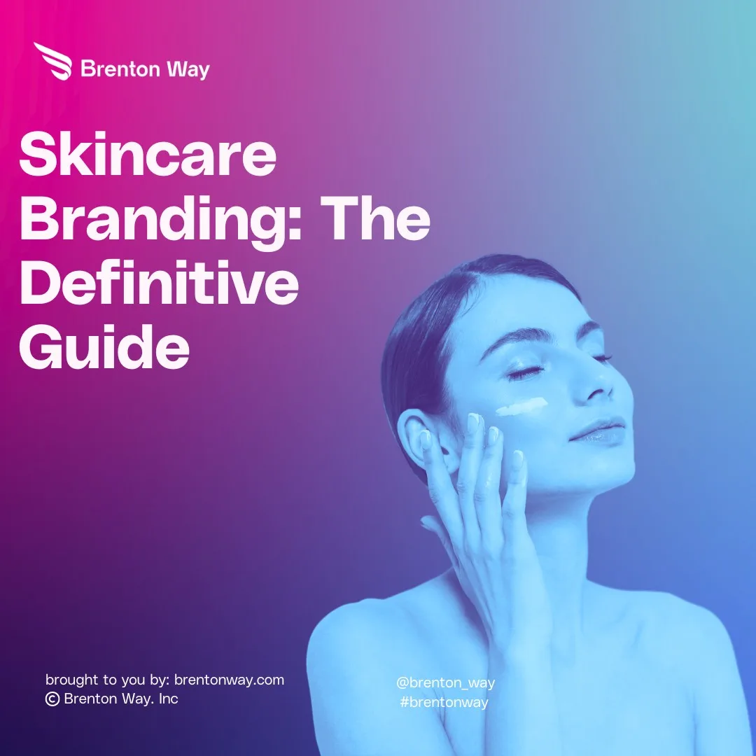Skincare Branding The Definitive Guide