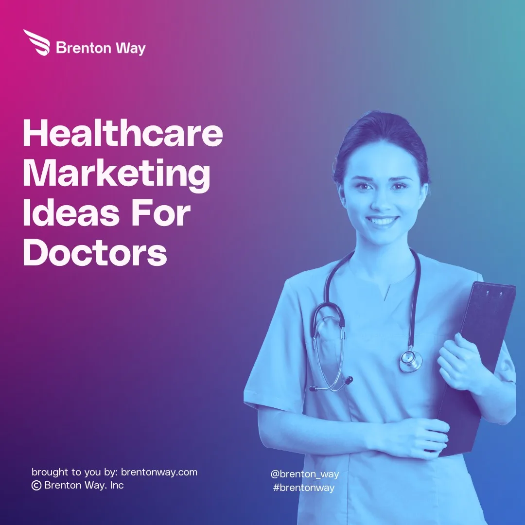 healthcare marketing ideas for doctors