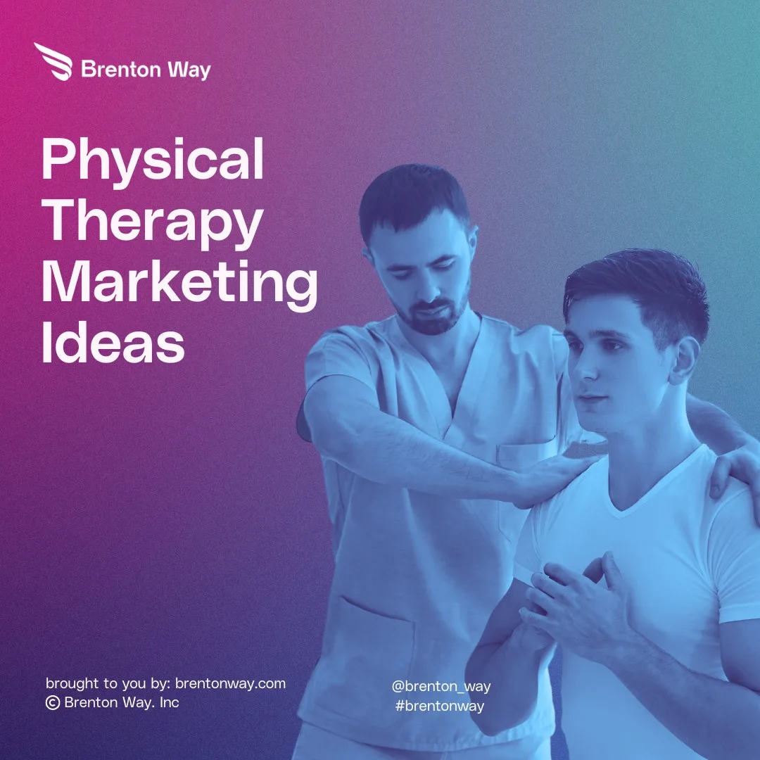 Physical therapy marketing strategies